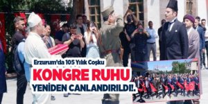 Erzurum’da 105 yıllık coşku