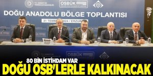 Erzurum'da bir araya geldiler: Güçlü bir sanayi için önce 'Doğu Anadolu'