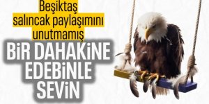 Beşiktaş'tan Galatasaray'a sert gönderme: Edebinle sevin
