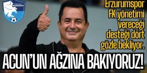 Erzurum Acun'u bekliyor