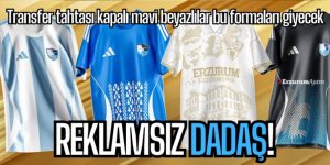 Erzurumspor FK, sponsor bulamadı: Dadaşın formalarında reklam yok