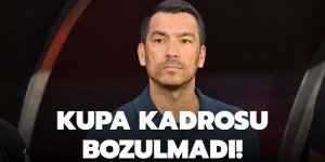 Kupa kadrosu bozulmadı