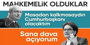 Meral Akşener, Kemal Kılıçdaroğlu ile mahkemelik oluyor