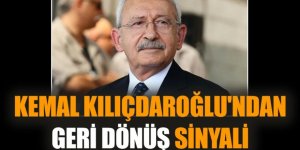 Kemal Kılıçdaroğlu'ndan geri dönüş sinyali