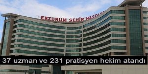 Erzurum'a doktor ataması: 37'si uzman