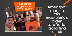 Maça Yeşil maskesiyle gittiler, gözaltına alındılar
