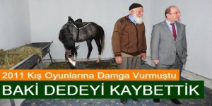 Erzurum Baki Dedesini Kaybetti