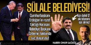 Horasan bunu konuşuyor: Biri kızı 12 akrabasını işe almış!