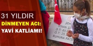 Yavi Katliamı'nın üzerinden 31 yıl geçti