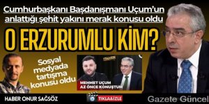 Erzurum'da O şehit yakını, "Evimde adama kahvaltı vermezsem adam değilim" demiş!