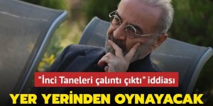 Yılmaz Erdoğan'ın İnci Taneleri çalıntı çıktı iddiası! Yer yerinden oynayacak