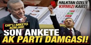 CHP'li anketçi açıkladı! Son ankete AK Parti damgası! Halktan Özel'e 'kırmızı kart'