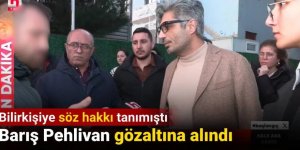 Barış Pehlivan ve Serkan Asker'e 'bilirkişi' gözaltısı