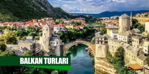 Balkan Turları