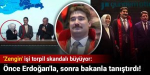 'Zengin' işi torpil skandalı büyüyor: Önce Erdoğan'la sonra Bakanla tanıştırdı!