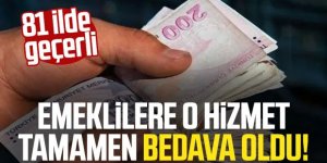 Emekliye bedava oldu