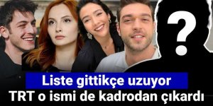 Liste gittikçe uzuyor: TRT o ismi de kadrodan çıkardı