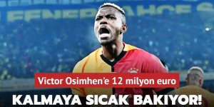 Victor Osimhen'e 12 milyon euro