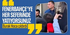 Burak Yılmaz Fenerbahçe sözlerini duyunca çıldırdı