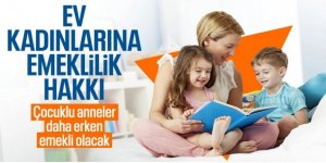 Ev kadınlarına emeklilik hakkı yolda: Primlerin 3'te birini devlet ödeyecek