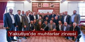 Yakutiye'de muhtarlar zirvesi