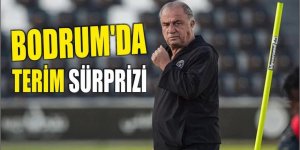 Bodrum’da Terim sürprizi