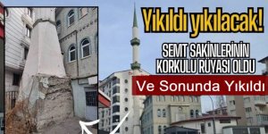 Erzurum'da tehlike saçan o minare yıkıldı
