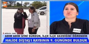 Erzurum'dan Antalya'ya gidip kaybolmuştu!