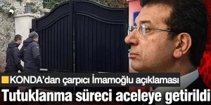 KONDA’dan çarpıcı İmamoğlu açıklaması: Tutuklanma süreci aceleye getirildi