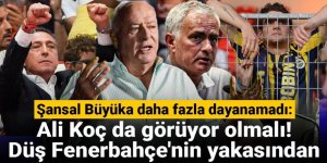 Şansal Büyüka daha fazla dayanamadı: Ali Koç da görüyor olmalı!