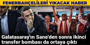 Galatasaray'ın Sane'den sonraki transfer bombası da ortaya çıktı