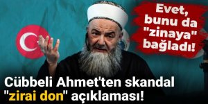 Cübbeli Ahmet'ten skandal "zirai don" açıklaması!