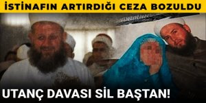 Utanç davası sil baştan!