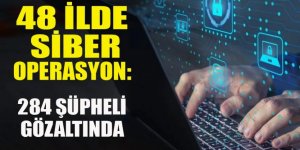 Erzurum ve 47 ilde siber suçlara yönelik operasyon