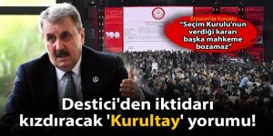 Erzurum'da bulunan BBP Genel Başkanı Destici'den iktidarı kızdıracak 'kurultay' yorumu!