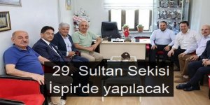 29. Sultan Sekisi İspir'de yapılacak