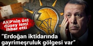 AKP'nin üst düzey ismi ihbar etti: Erdoğan iktidarında gayrimeşruluk gölgesi var