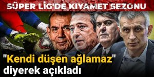"Kendi düşen ağlamaz" diyerek açıkladı: Süper Lig'de kıyamet sezonu