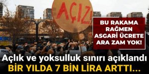 Açlık ve yoksulluk sınırı açıklandı: Bir yılda 7 bin lira arttı!