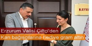 Erzurum'da Kan bağışçılarına hediye gram altın