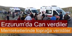 Erzurum'da kazada yaşamını yitiren gençler torağa verildi