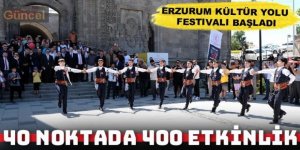 Erzurum Kültür Yolu Festivali başladı...