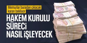 Hükümet ve memurlar anlaşamadı: Son kararı Hakem Kurulu verecek