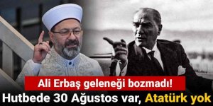 Diyanet'in hutbesinde 30 Ağustos var, Atatürk yok