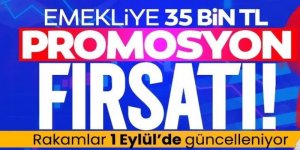 Emekli promosyonları 1 Eylül’de güncelleniyor!