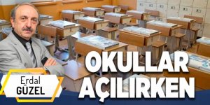 OKULLAR AÇILIRKEN