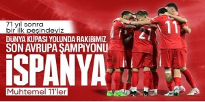 Türkiye - İspanya: Muhtemel 11'ler