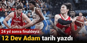 12 Dev Adam tarih yazdı: Yunanistan'ı devirip finale yükseldi