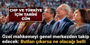 CHP'de tarihi gün! Özel mahkemeyi genel merkezden takip edecek: