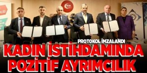 Erzurum’da kadın istihdamında pozitif ayrımcılık protokolü